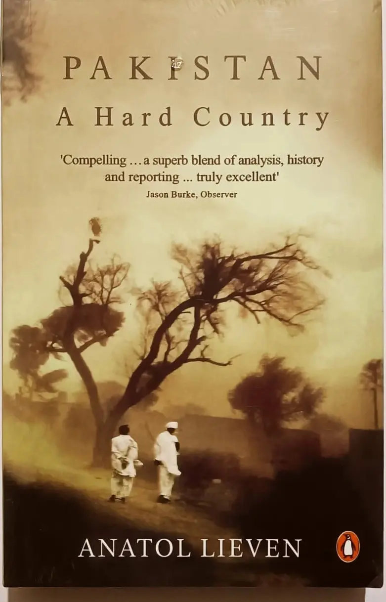 Book name: Pakistan A Hard Country by Anatol Lieven